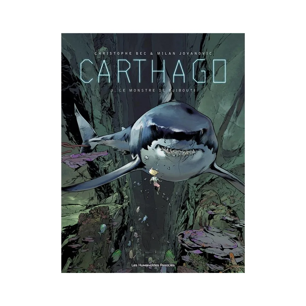 Carthago T03 - Le Monstre de Djibouti