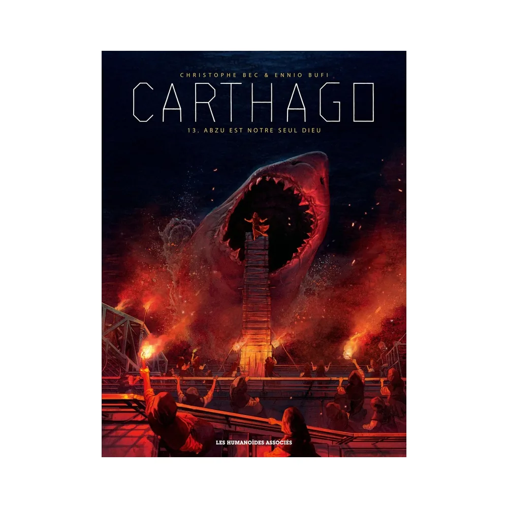 Carthago T13 - Abzu Est Notre Seul Dieu