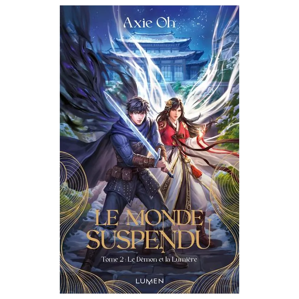 Le Monde Suspendu - Tome 2 : Le Démon et la Lumière