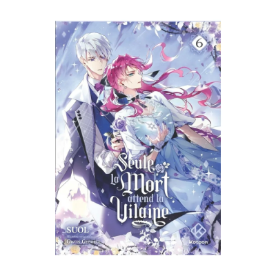 Seule la Mort Attend la Vilaine - Tome 6