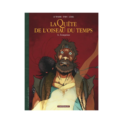 La Quête de l'Oiseau du Temps - Avant la Quête T05 - L'Emprise