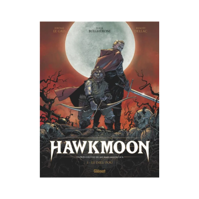Hawkmoon - Tome 03 - Le Dieu Fou