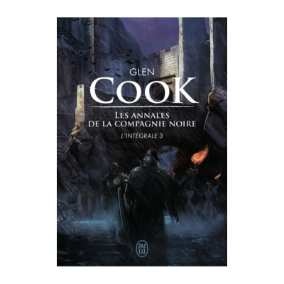 Les Annales de la Compagnie Noire - Intégrale Tome 3