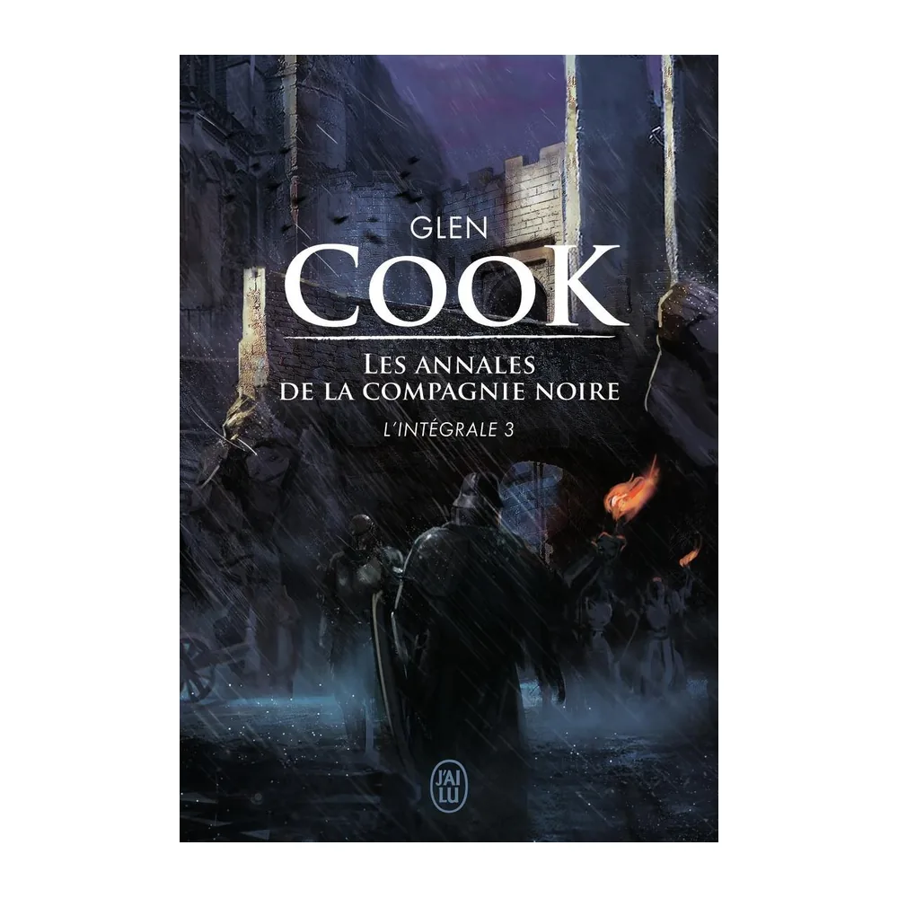 Les Annales de la Compagnie Noire - Intégrale Tome 3