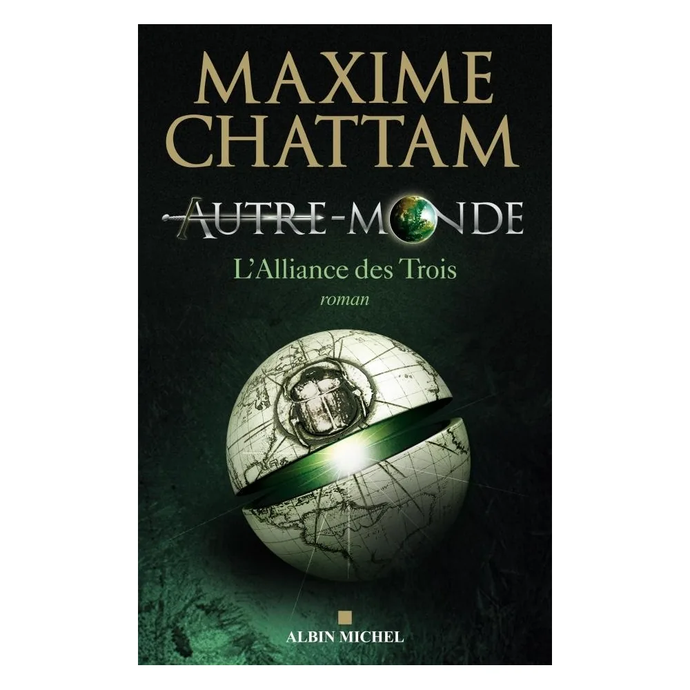 Autre-Monde - Tome 1 - L'Alliance des Trois