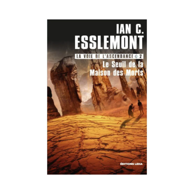 La Voie de l'Ascendance T02 : Le Seuil de la Maison des Morts