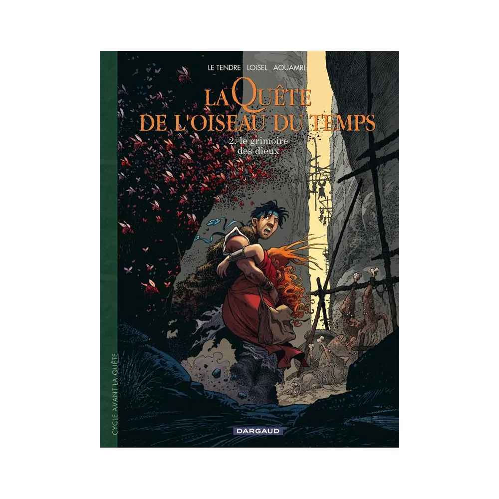 La Quête de l'Oiseau du Temps - Avant la Quête T02 - Le Grimoire des Dieux