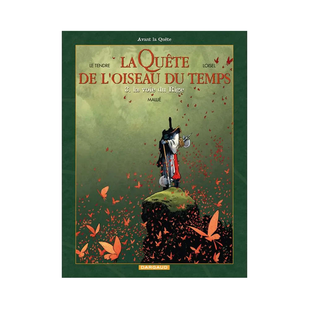 La Quête de l'Oiseau du Temps - Avant la Quête T03
