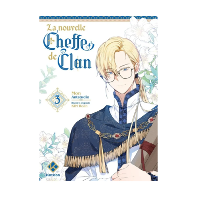 La Nouvelle Cheffe de Clan - Tome 3
