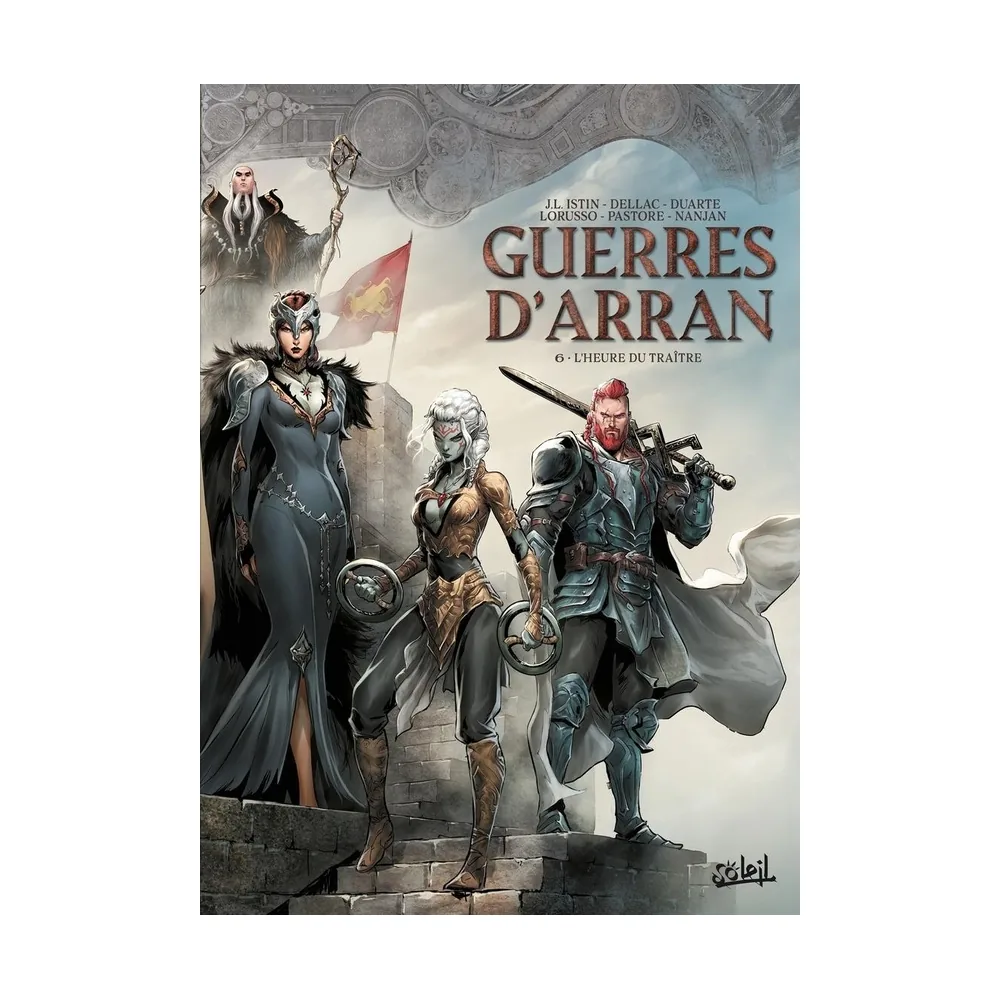 Guerres d'Arran T06 - L'Heure du Traître