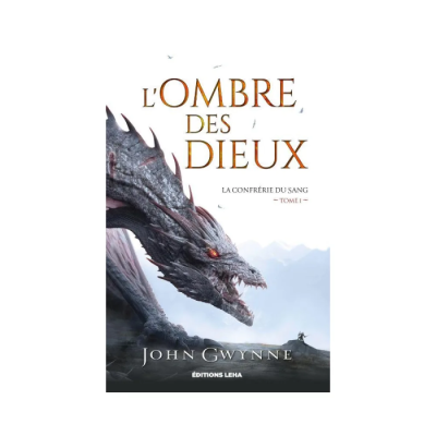 La Confrérie du Sang - Tome 1 : L'Ombre des Dieux