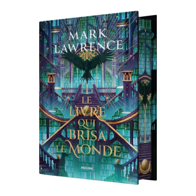 La Trilogie de la Bibliothèque T2 : Le Livre qui Brisa le Monde
