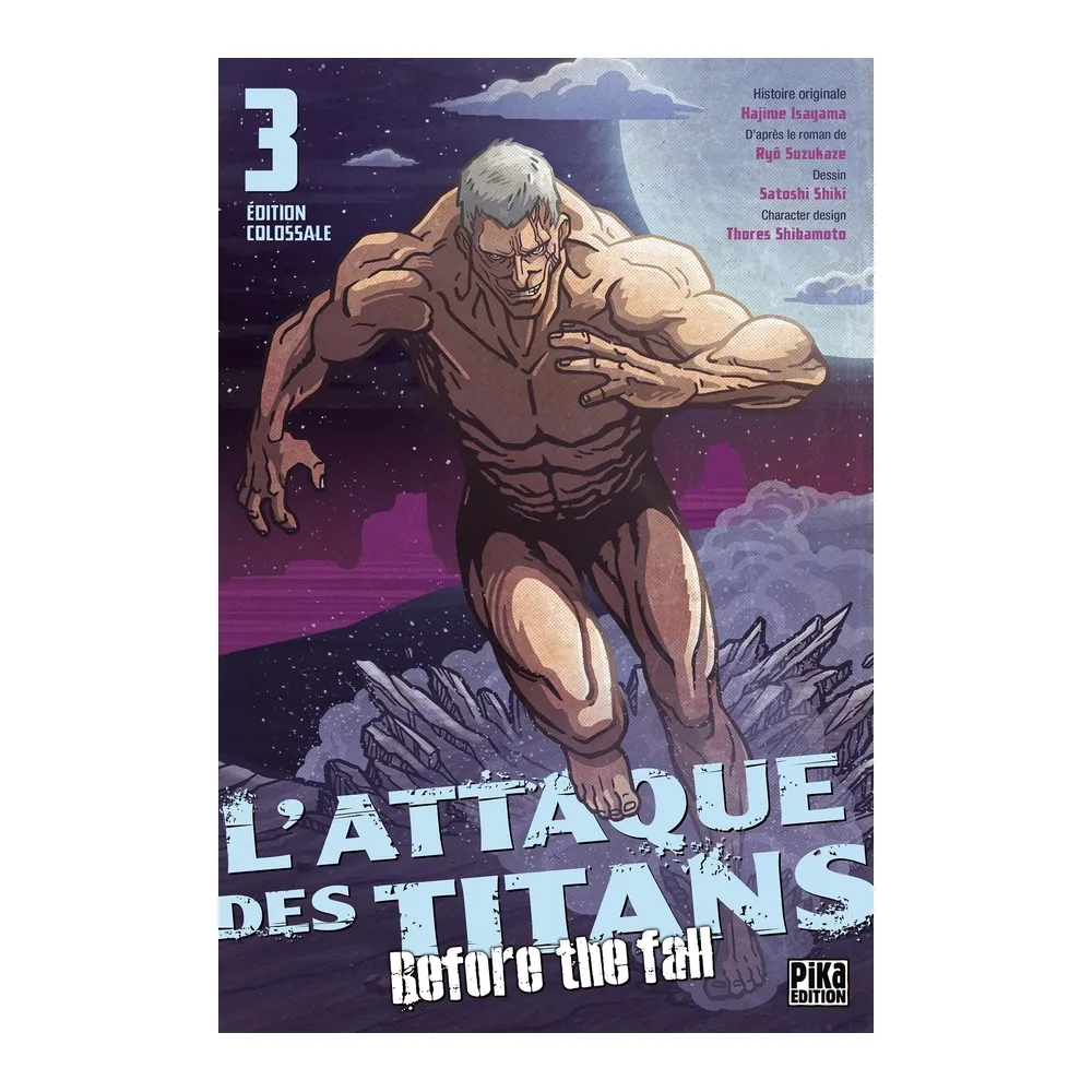 L'Attaque des Titans - Before the Fall - Édition Colossale Tome 3