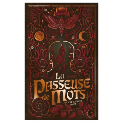 La Passeuse de Mots - Tome 3 - La Mémoire de la Lune