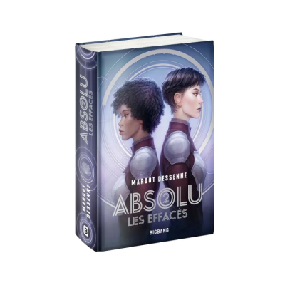Absolu T2 : Les Effaces - Edition Reliee