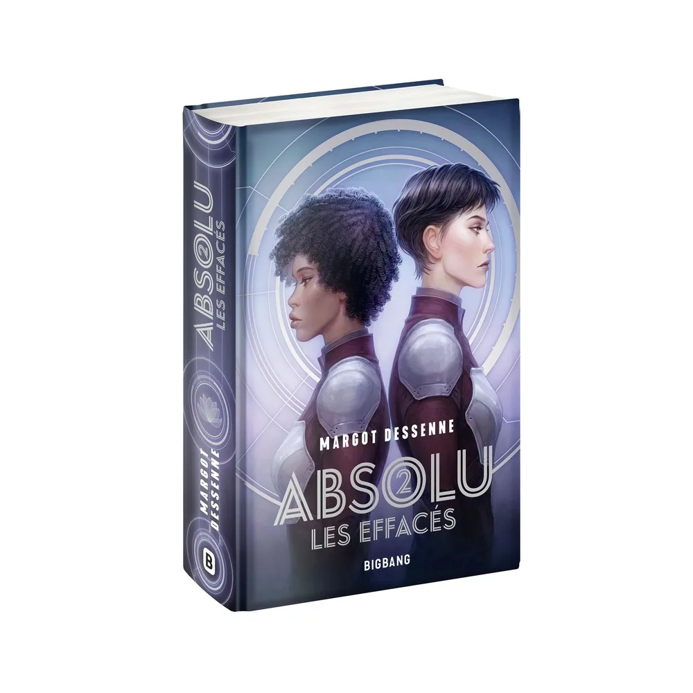 Absolu T2 : Les Effaces - Edition Reliee