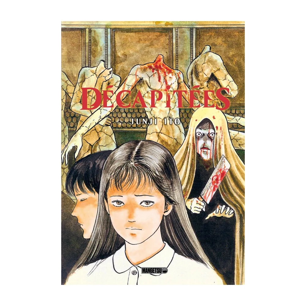 Décapitées - Junji Ito