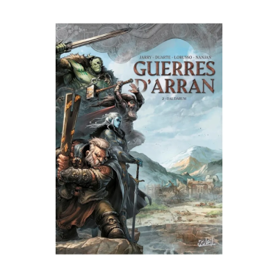 Guerres d'Arran Tome 2 - Dal'Darum