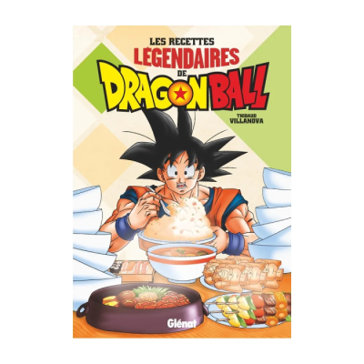 Les Recettes Légendaires de Dragon Ball