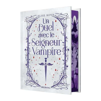 Un Duel Avec Le Seigneur Vampire (Edition Reliée)