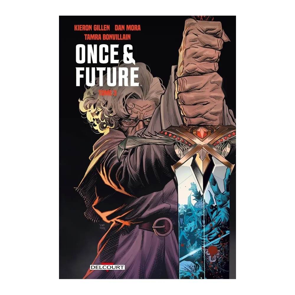 Once and Future T03 - Les Légendes Arthuriennes Rencontrent le Monde Moderne