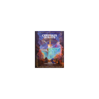 Chroniques Oubliées Fantasy 2e éd - Calice T1 : Le Crépuscule des Déesses