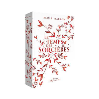 Le Temps des Sorcières - Alix E. Harrow