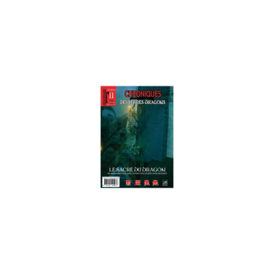 Chroniques des Terres Dragons n°11 - Le Sacre du Dragon