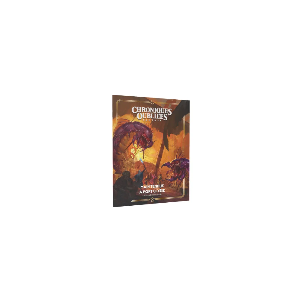 Chroniques Oubliées Fantasy - Main Tendue à Port-Ulysse