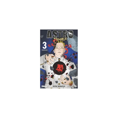 Astro Royale - Tome 3 : Conclusion