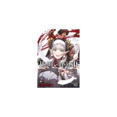 Blade & Bastard Tome 2