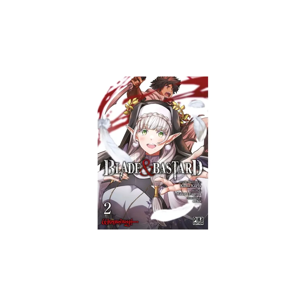 Blade & Bastard Tome 2