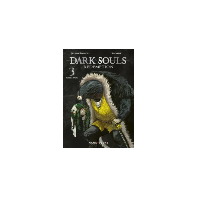 Dark Souls Redemption Tome 3 : Maskerade