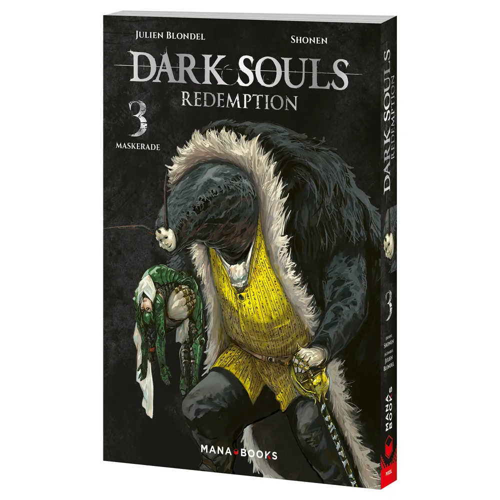 Dark Souls Redemption Tome 3 : Maskerade