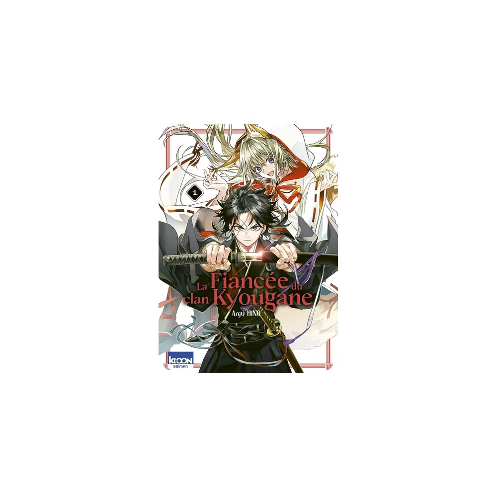 La Fiancée du clan Kyougane - Tome 1