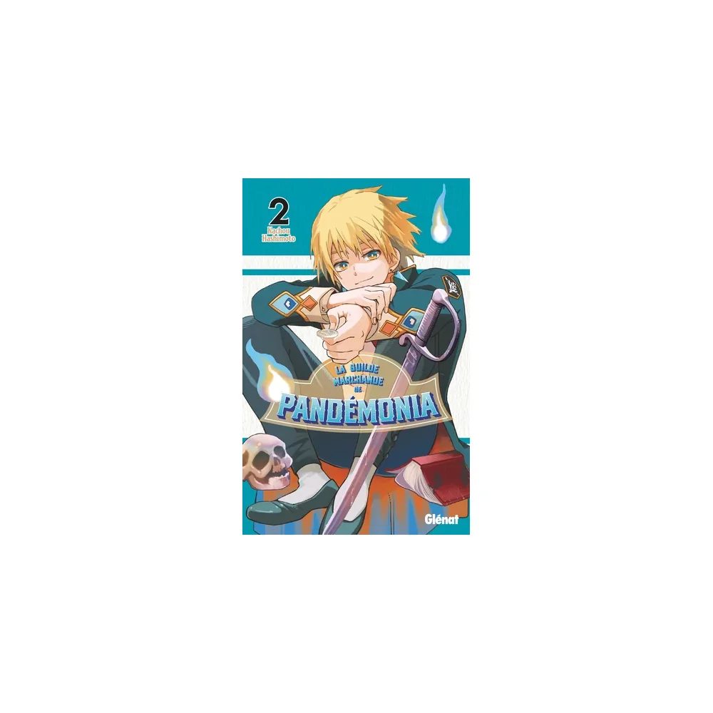 La Guilde Marchande de Pandémonia - Tome 2