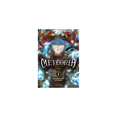 Meteoria - Tome 1