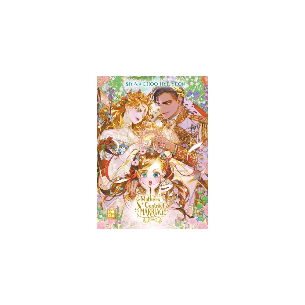 Mother's Contract Marriage - Tome 1
