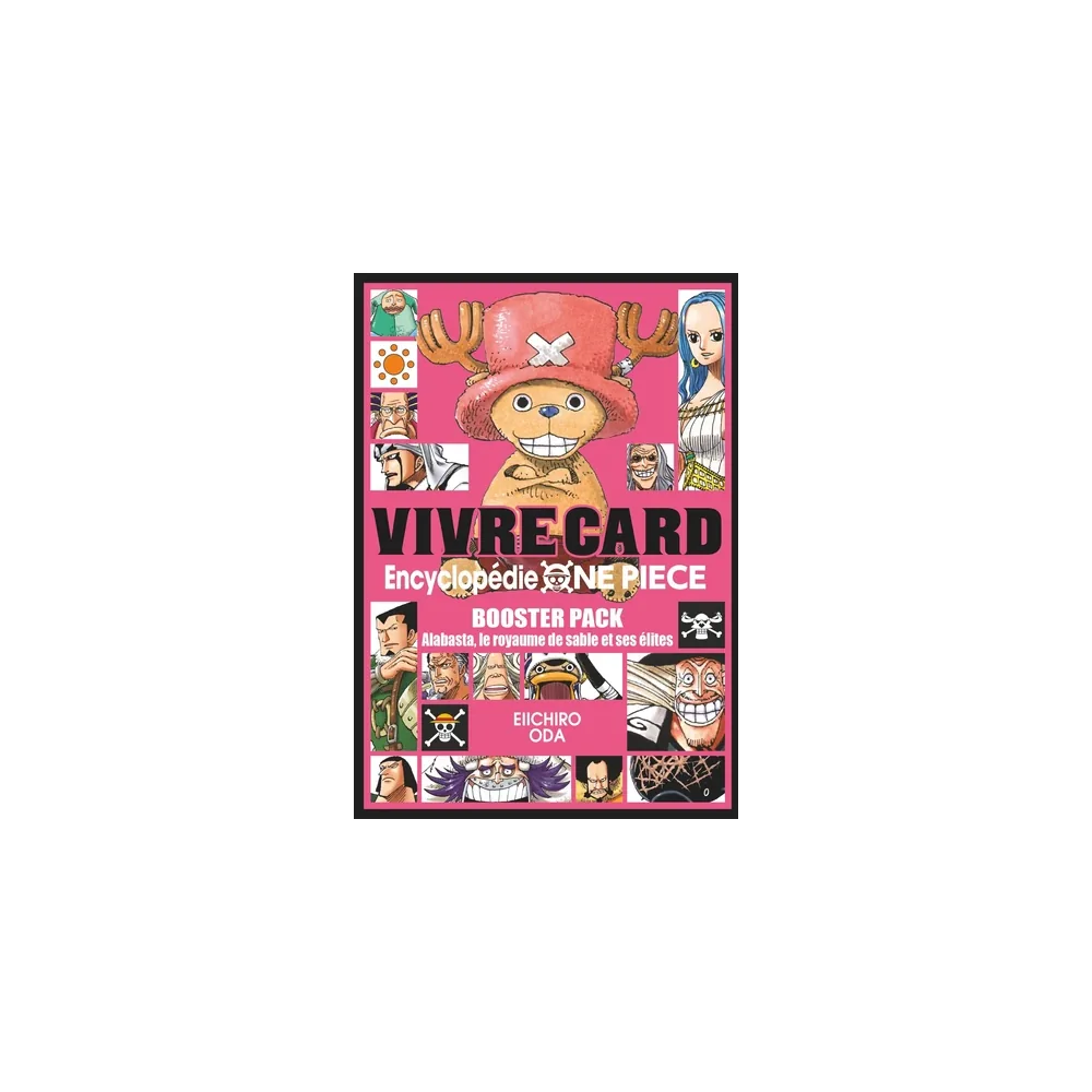 Vivre Card - Encyclopédie One Piece - Booster Pack 05 : Alabasta, le royaume de sable et ses élites