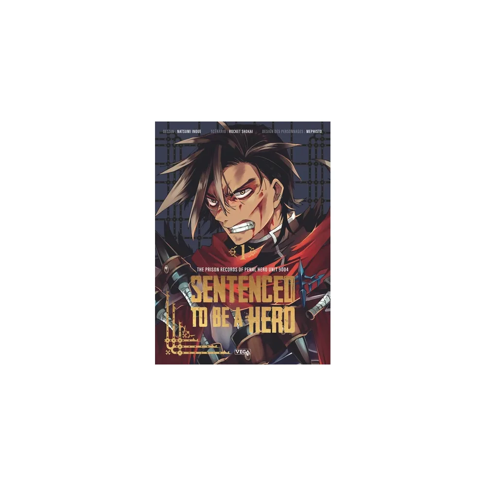 Sentenced to be a Hero - Tome 1