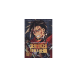Sentenced to be a Hero - Tome 1