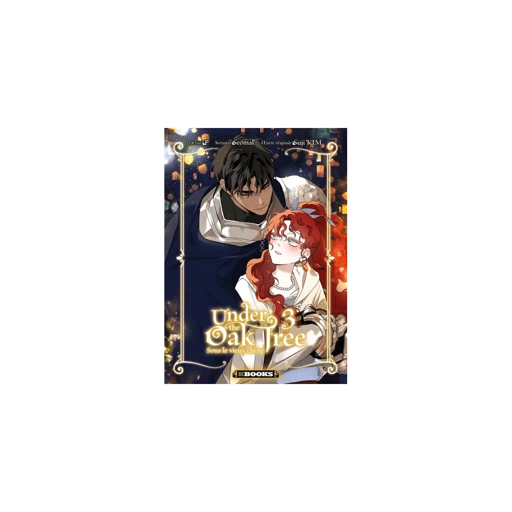 Under the Oak Tree Tome 3