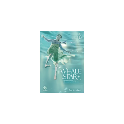 Whale Star - Tome 1