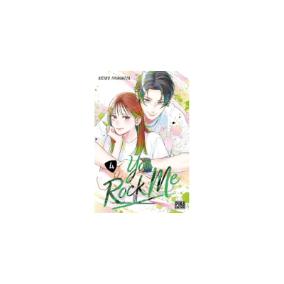 You Rock me - Tome 4