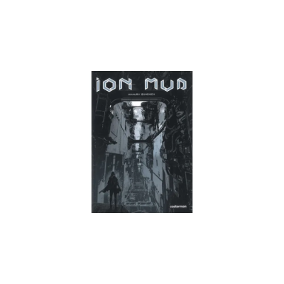 Ion Mud - Nouvelle Édition