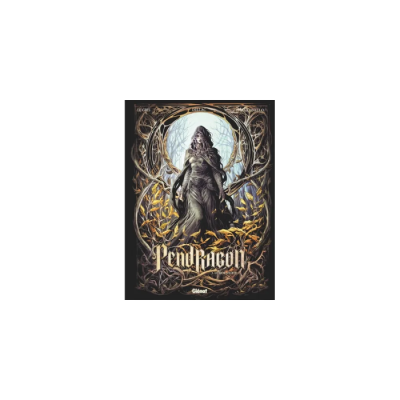 Pendragon Tome 3 : Le Roi-Griffe