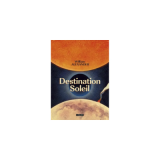 Destination Soleil
