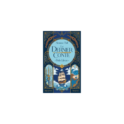 Le Dernier Conte - Tome 3 : Perle Bleue