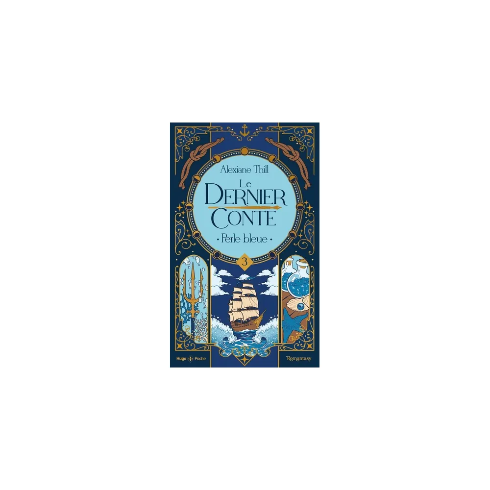 Le Dernier Conte - Tome 3 : Perle Bleue