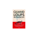 Quand les loups reviendront